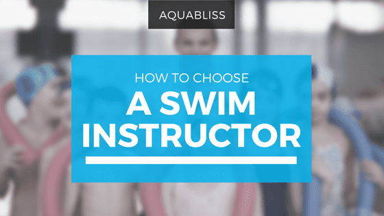 What to look for in a Swim Instructor